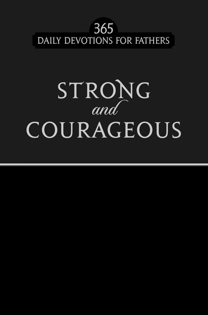 Strength for Today for Men, BroadStreet Publishing Group LLC