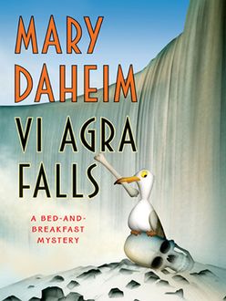 Vi Agra Falls, Mary Daheim