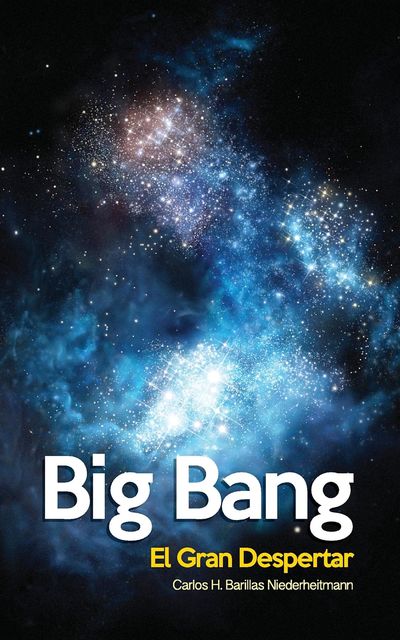big bang, Carlos H Niederheitmann