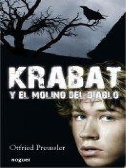 Krabat Y El Molino Del Diablo, Otfried Preussler