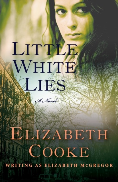 Little White Lies, Elizabeth Cooke