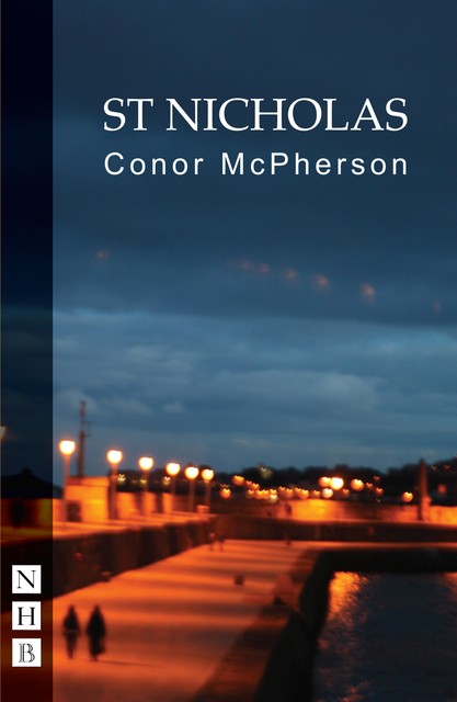 St Nicholas (NHB Modern Plays), Conor McPherson