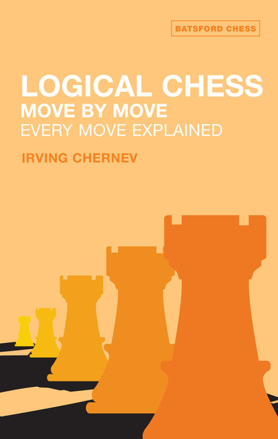 Logical Chess, Irving Chernev