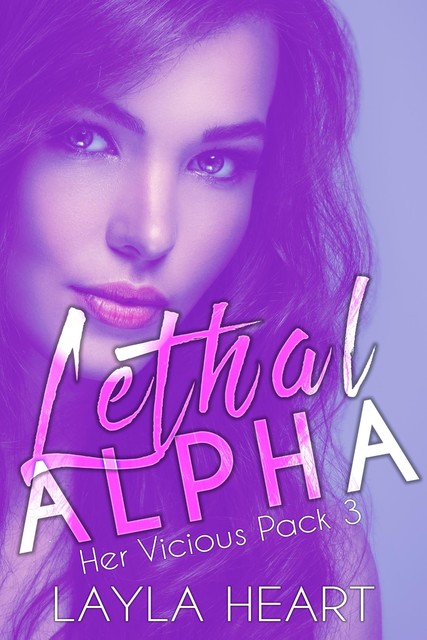 Lethal Alpha, Layla Heart