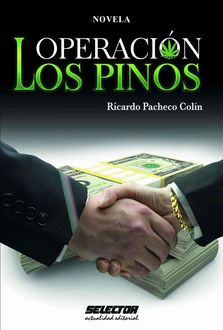 Operación los pinos, Ricardo Pacheco Colin