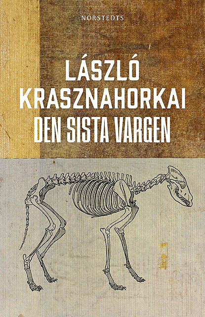 Den sista vargen, Krasznahorkai László