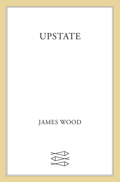 Upstate, Wood James