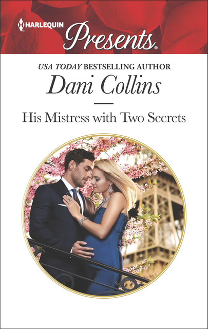 His Mistress with Two Secrets, Dani Collins