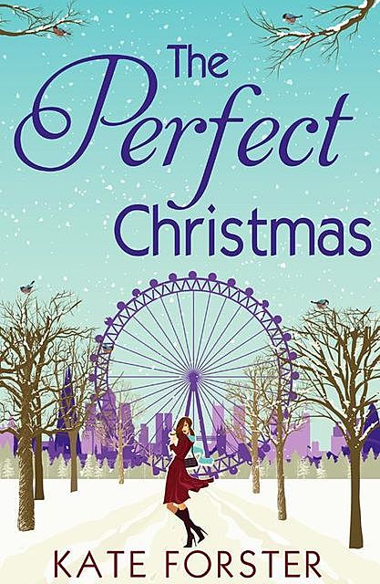 The Perfect Christmas, Kate Forster