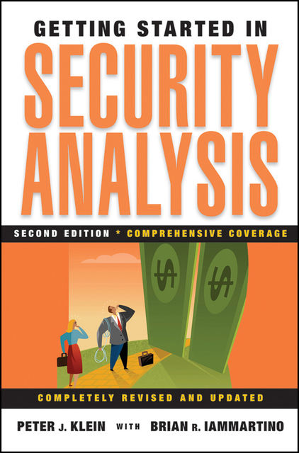 Getting Started in Security Analysis, Brian R.Iammartino, Peter Klein