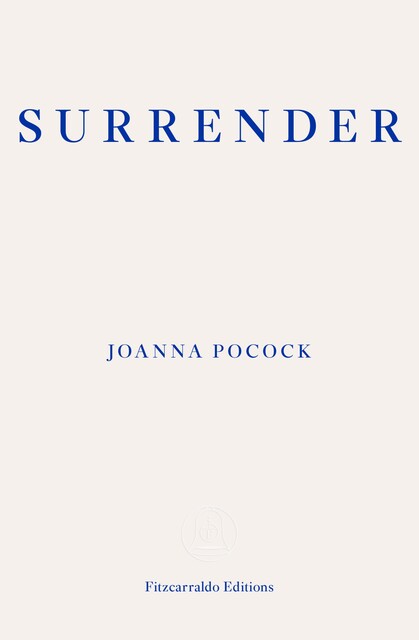 Surrender, Joanna Pocock