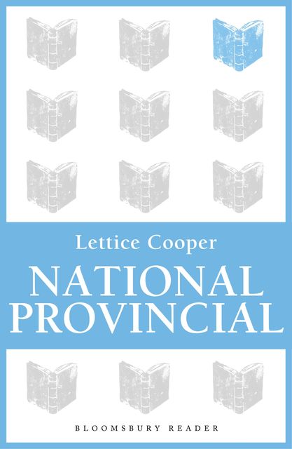 National Provincial, Lettice Cooper