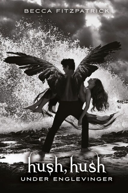 HUSH, HUSH #3: Under englevinger, Becca Fitzpatrick