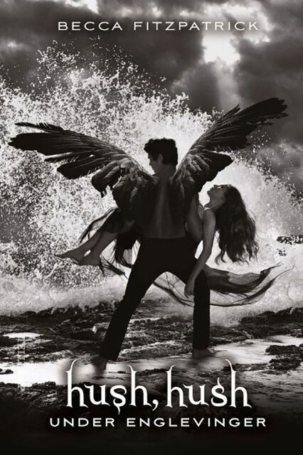 HUSH, HUSH #3: Under englevinger, Becca Fitzpatrick