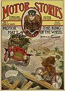 Motor Matt; or, The King of the Wheel Motor Stories Thrilling Adventure Motor Fiction No 1, Stanley R Matthews