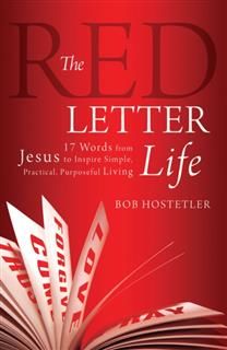 Red Letter Life, Bob Hostetler