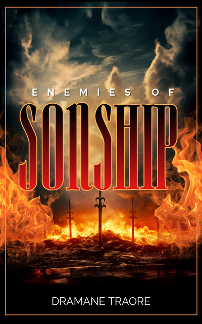 Enemies of Sonship, Dramane Traore