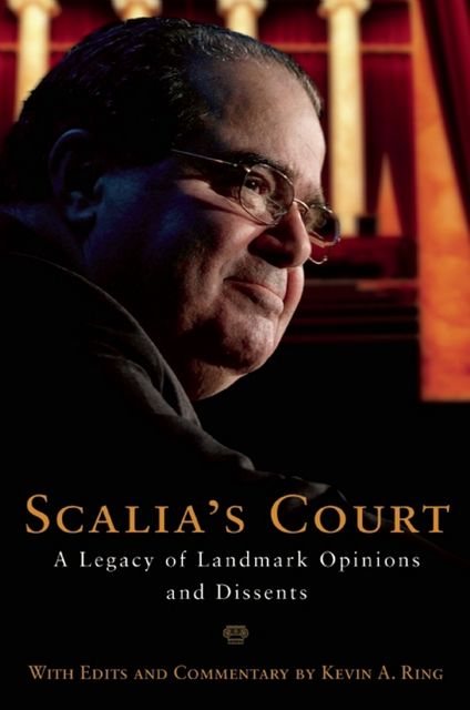 Scalia's Court, Antonin Scalia