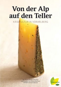 Von der Alp auf den Teller, Kurt Bracharz