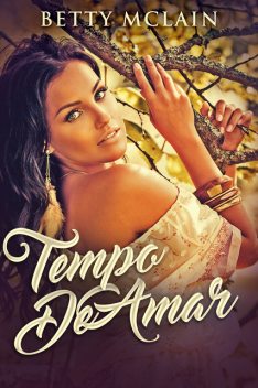 Tempo De Amar, Betty McLain