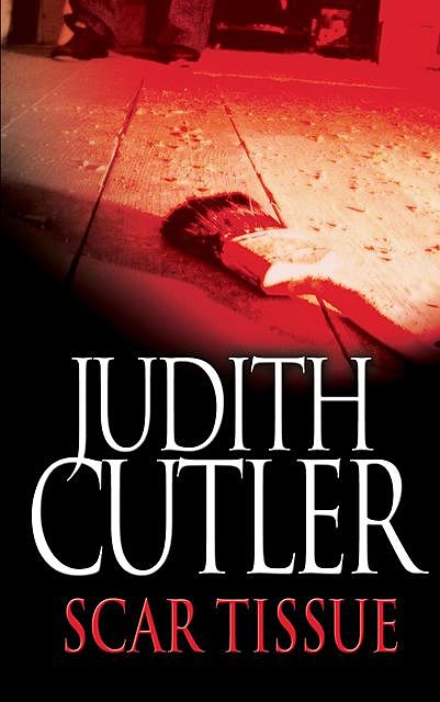 Scar Tissue, Judith Cutler