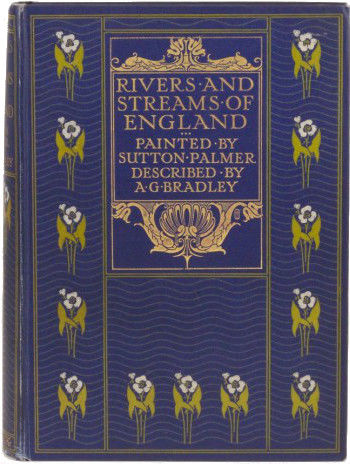The Rivers and Streams of England, A.G. Bradley