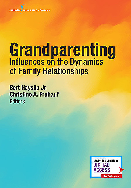 Grandparenting, Bert Hayslip, Christine A. Fruhauf