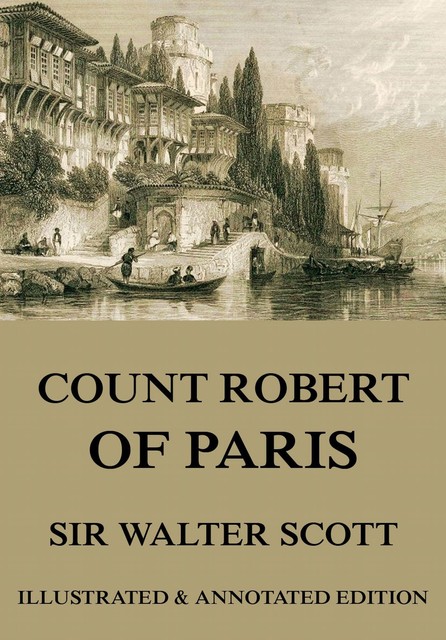 Count Robert Of Paris, Walter Scott