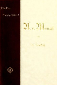 A. von Menzel, Hermann Knackfuss