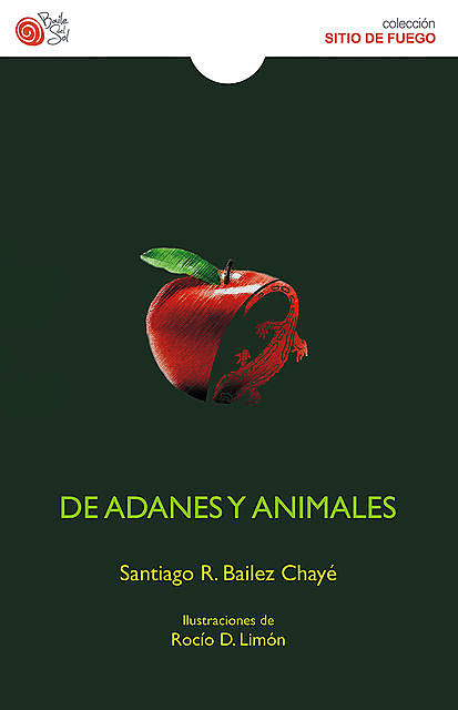 De Adanes y Animales, Santiago R. Bailez Chayé