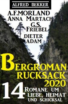 Herbstliche Heimat 2016, Alfred Bekker, Morland A.F., Anna Martach, Dieter Adam