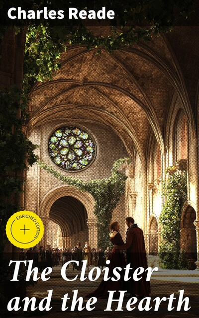 The Cloister and the Hearth, Charles Reade