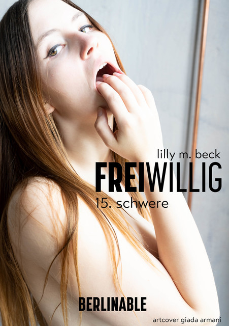 FreiWillig – Folge 15, Lilly M. Beck