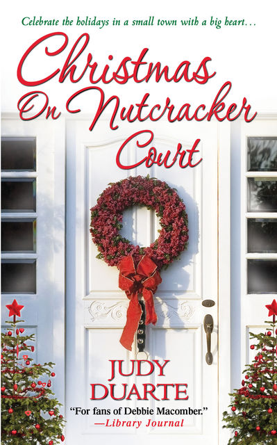 Christmas On Nutcracker Court, Judy Duarte