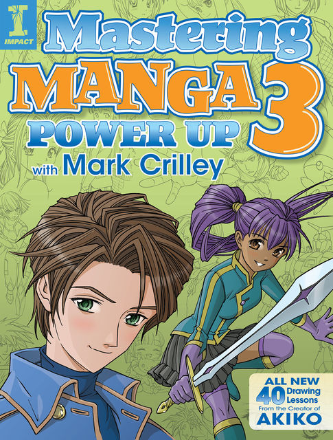 Mastering Manga 3, Mark Crilley