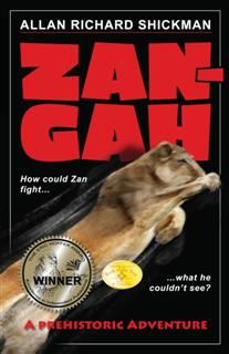 Zan-Gah: A Prehistoric Adventure, Allan Richard Shickman