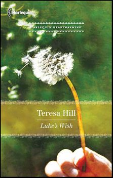 Luke's Wish, Teresa Hill