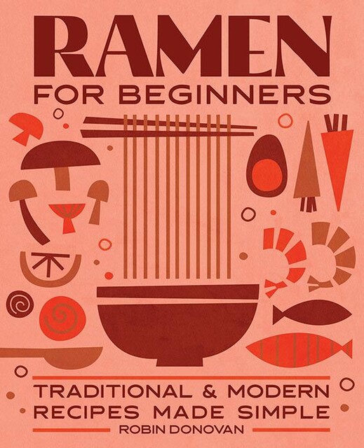 Ramen for Beginners, Robin Donovan