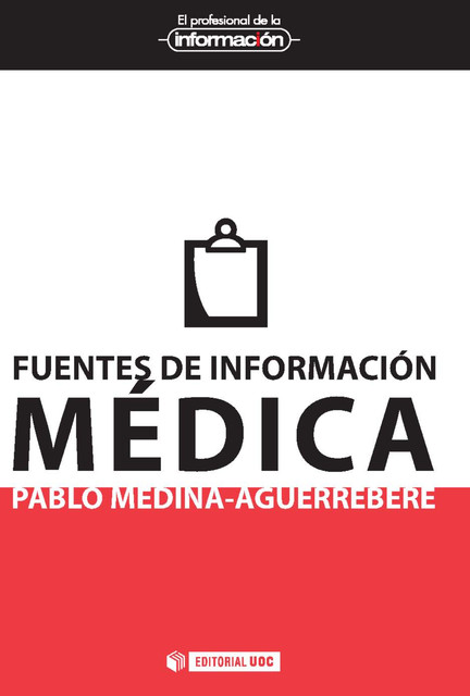 Fuentes de información médica, Pablo Medina Aguerrebere