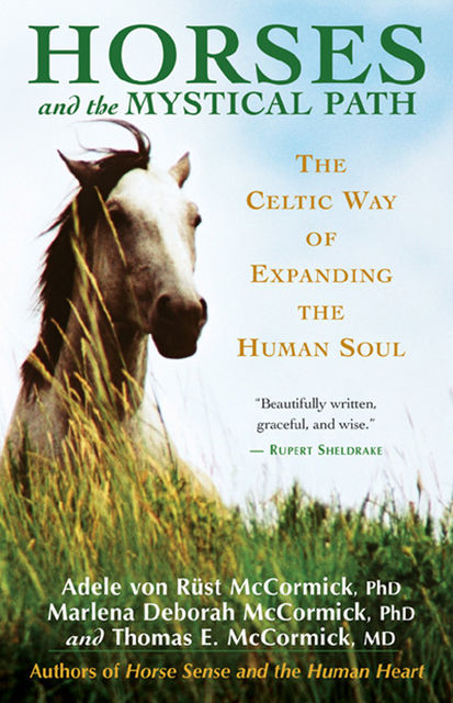Horses and the Mystical Path, Adele Von Rust McCormick, Thomas McCormick