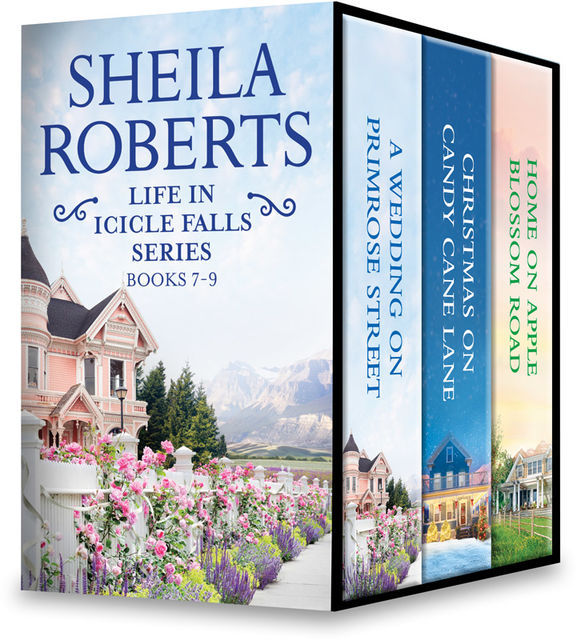 Life in Icicle Falls Series Books 7–9, Sheila Roberts