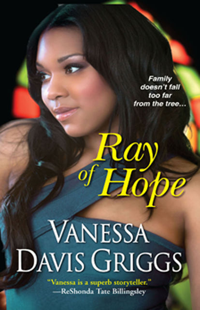 Ray of Hope, Vanessa Davis Griggs