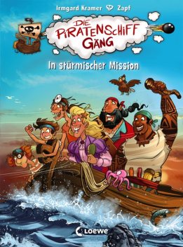 Die Piratenschiffgäng 3 – In stürmischer Mission, Irmgard Kramer
