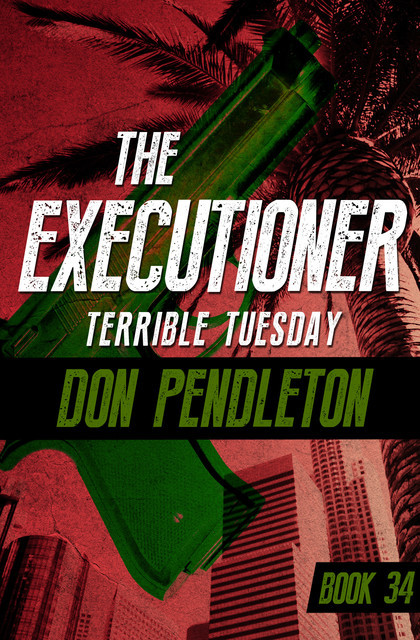 Terrible Tuesday, Don Pendleton