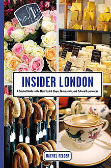 Insider London, Rachel Felder