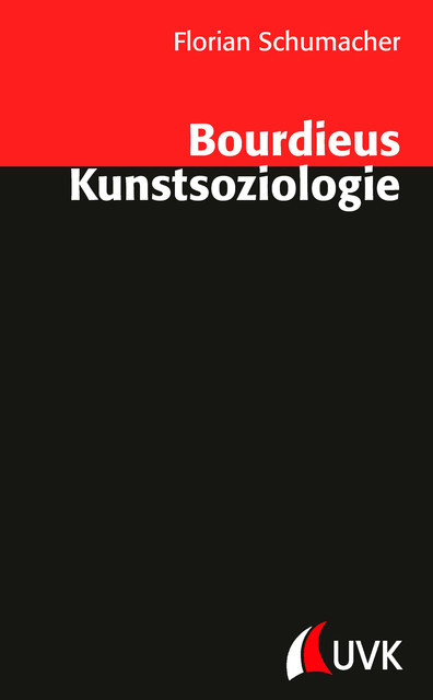 Bourdieus Kunstsoziologie, Florian Schumacher