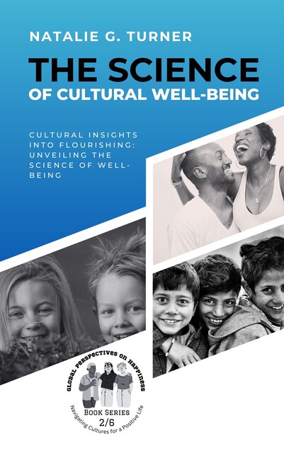 The Science of Cultural Well-being, Natalie G. Turner