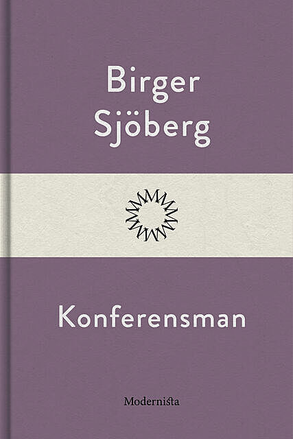 Konferensman, Birger Sjöberg