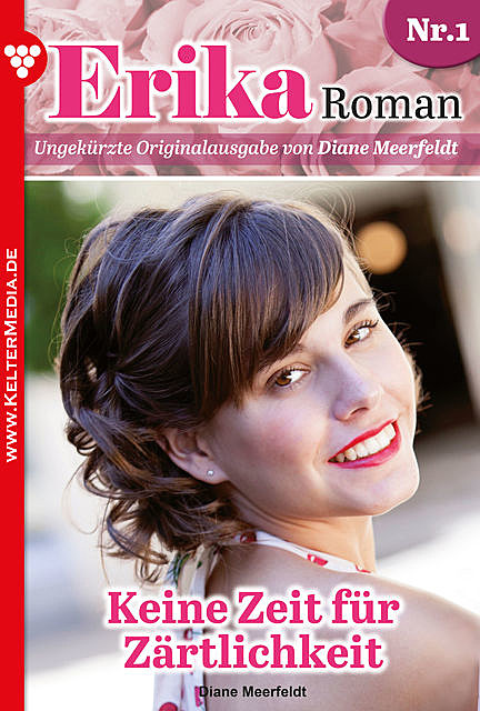 Erika Roman 1 – Liebesroman, Diane Meerfeldt