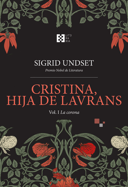 Cristina, hija de Lavrans Vol. I, Sigrid Undset